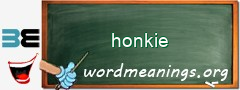 WordMeaning blackboard for honkie